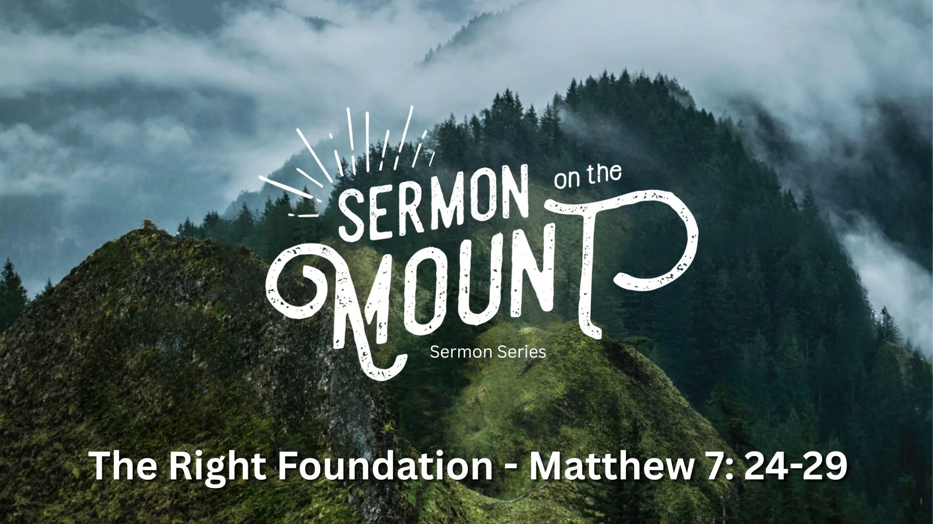 The Right Foundation (July 26, 2026)