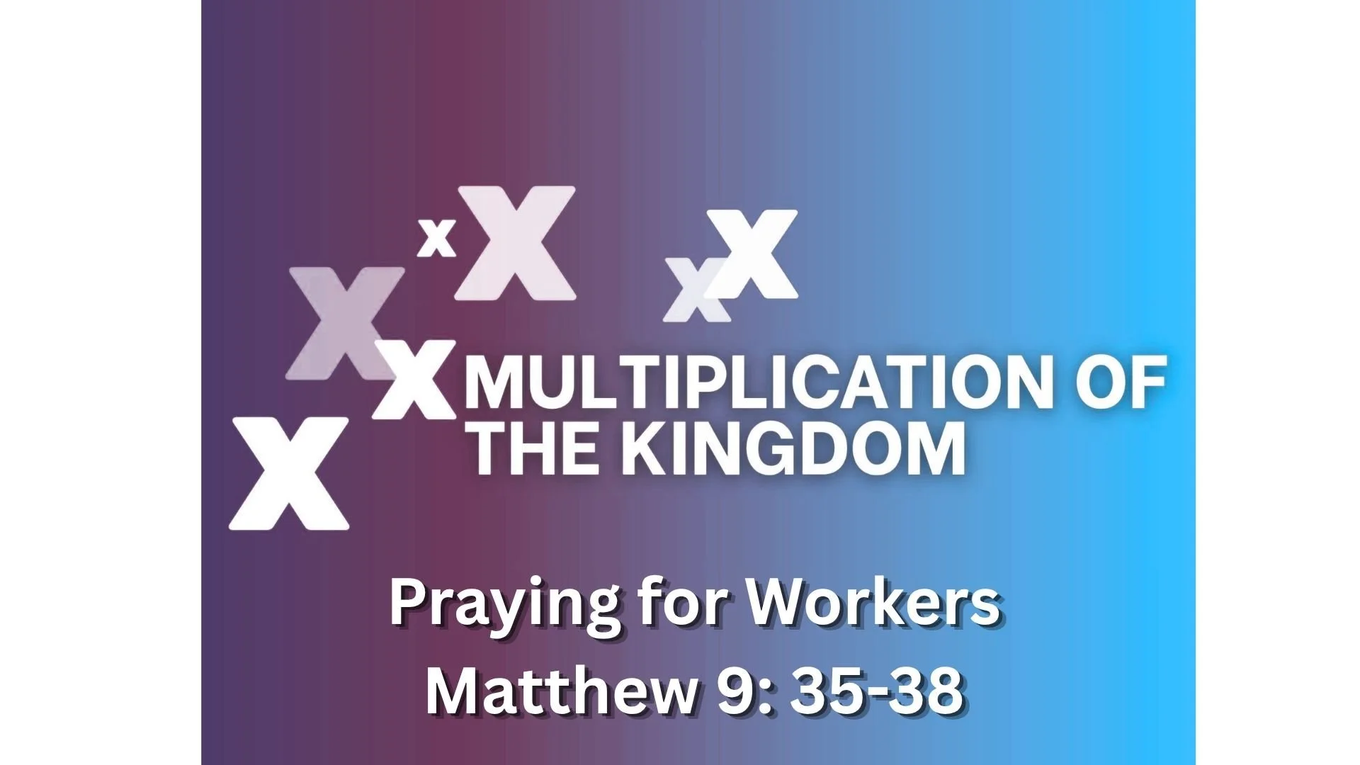 Praying for Workers (August 30, 2026) 