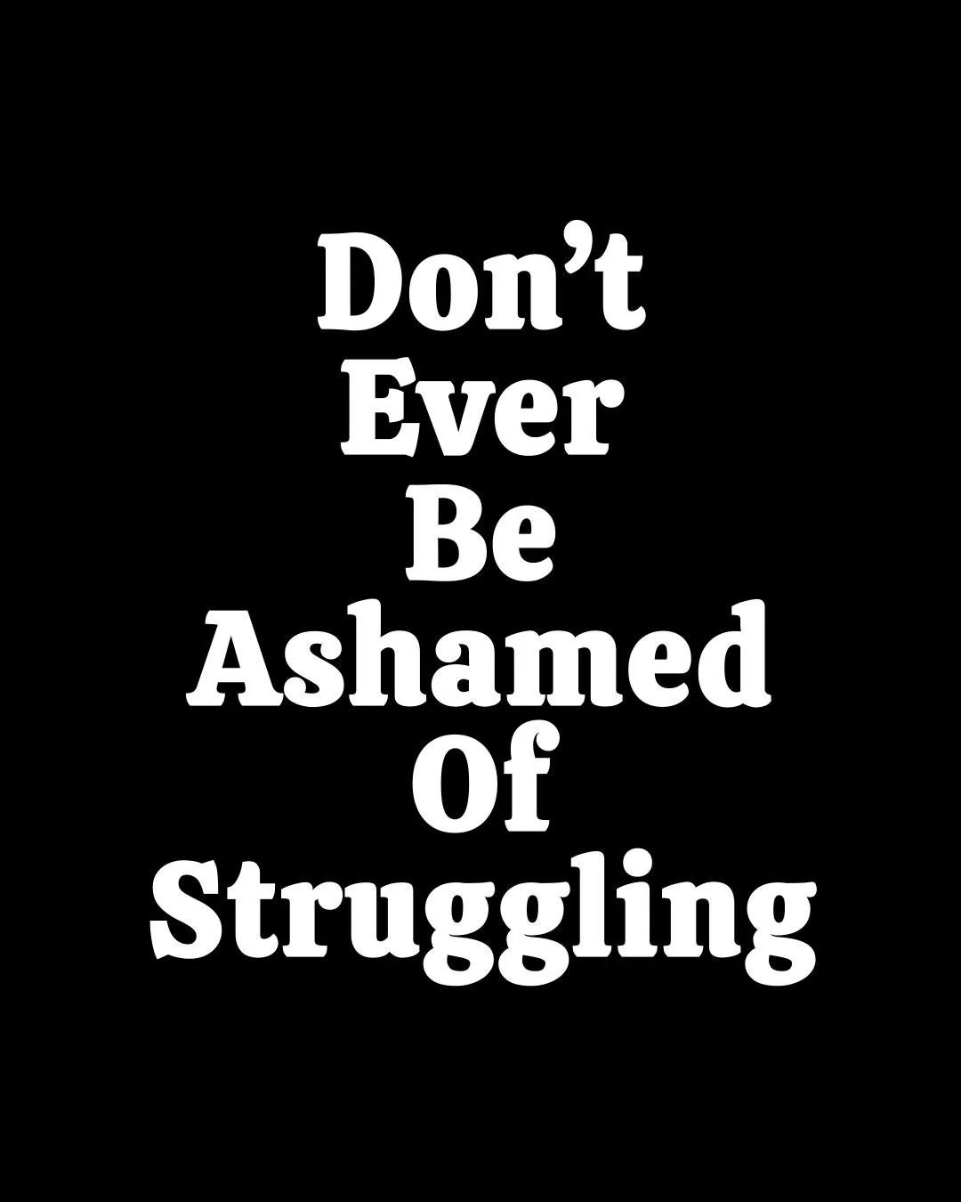 Everyone wants the success story&mdash;no one wants the struggle. But the struggle is the story.
★ Follow for daily inspiration ★