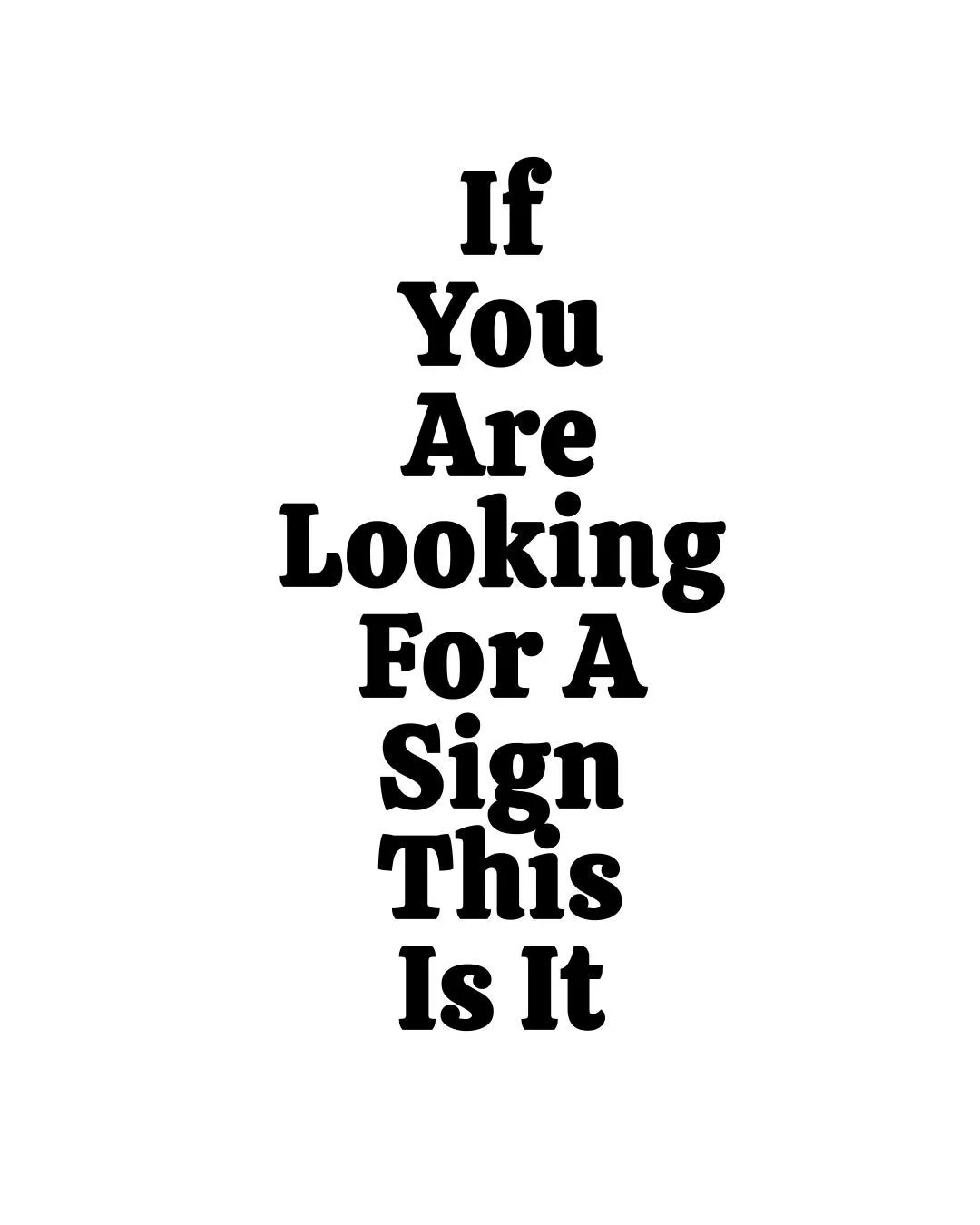 ★ FOLLOW ME FOR DAILY INSPIRATION ★

You&rsquo;ve been waiting for a sign... well, here it is.

No more overthinking.
No more &ldquo;someday.&rdquo;
This is your wake-up call.

The future you want doesn&rsquo;t build itself&mdash;you build it.

Let&r