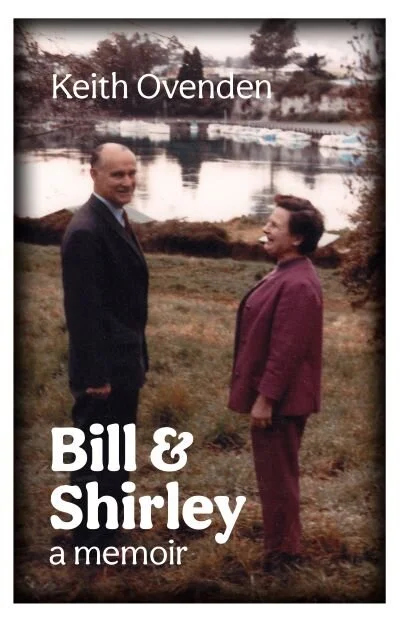 Bill &amp; Shirley: a memoir