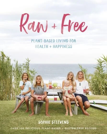 Raw &amp; Free: Plant-based Living for Health &amp; Happiness