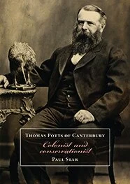 Thomas Potts of Canterbury: Colonist and conservationist