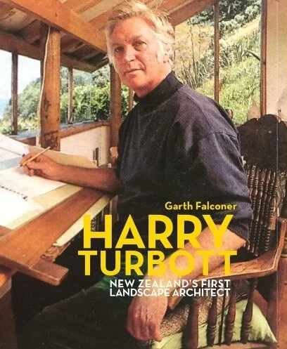 Harry Turbott: New Zealand’s First Landscape Architect