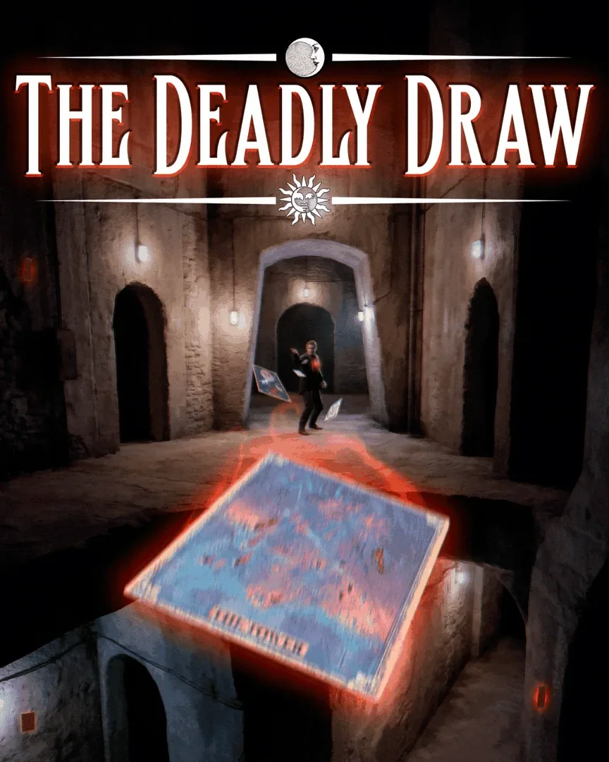 The Deadly Draw