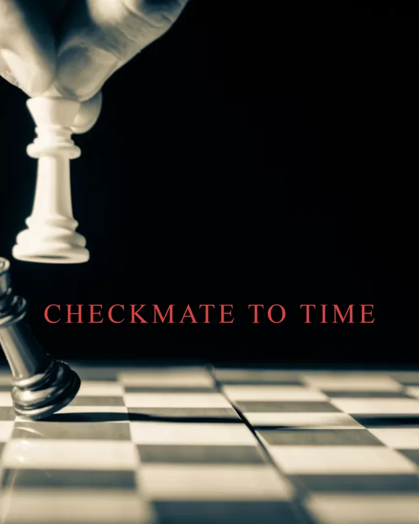 Checkmate to Time