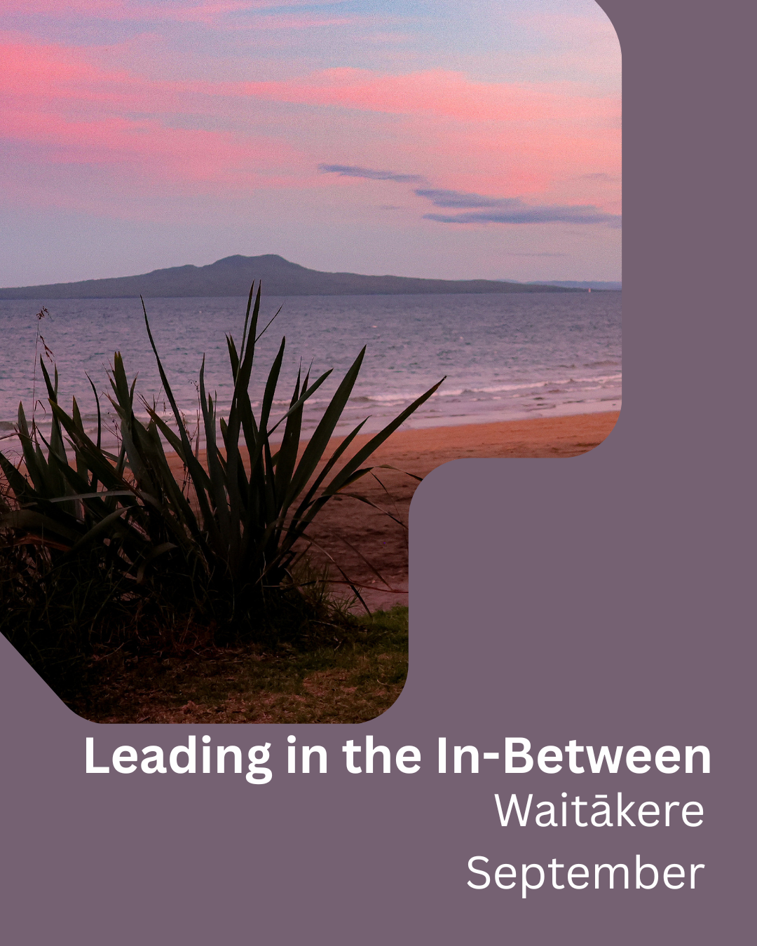 Leading In the In-Between - September