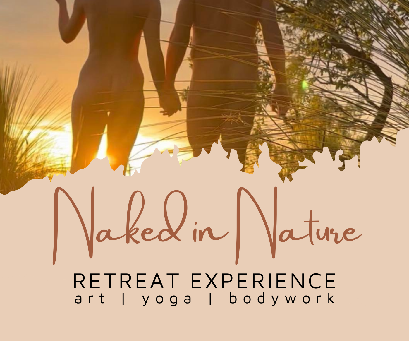 Naked in Nature Retreat Experience