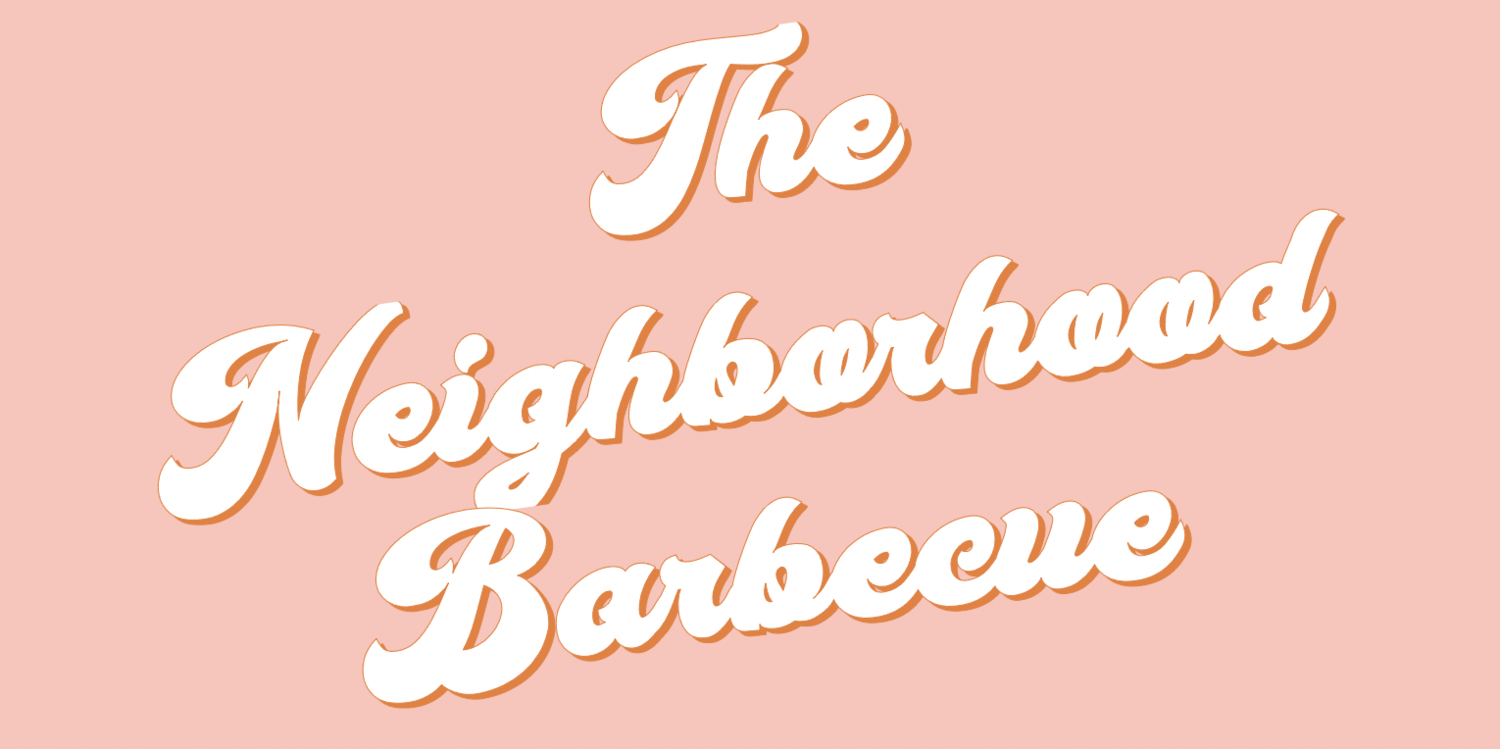 the neighborhood bbq