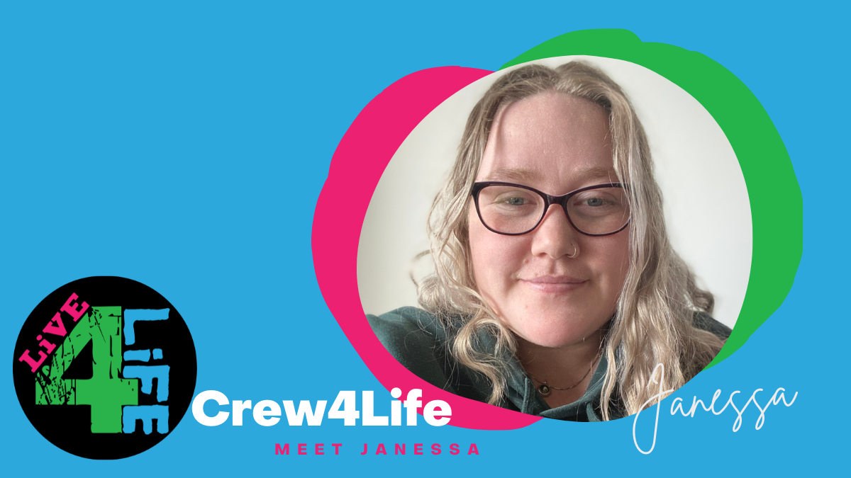 Meet Janessa - Crew4Life Member