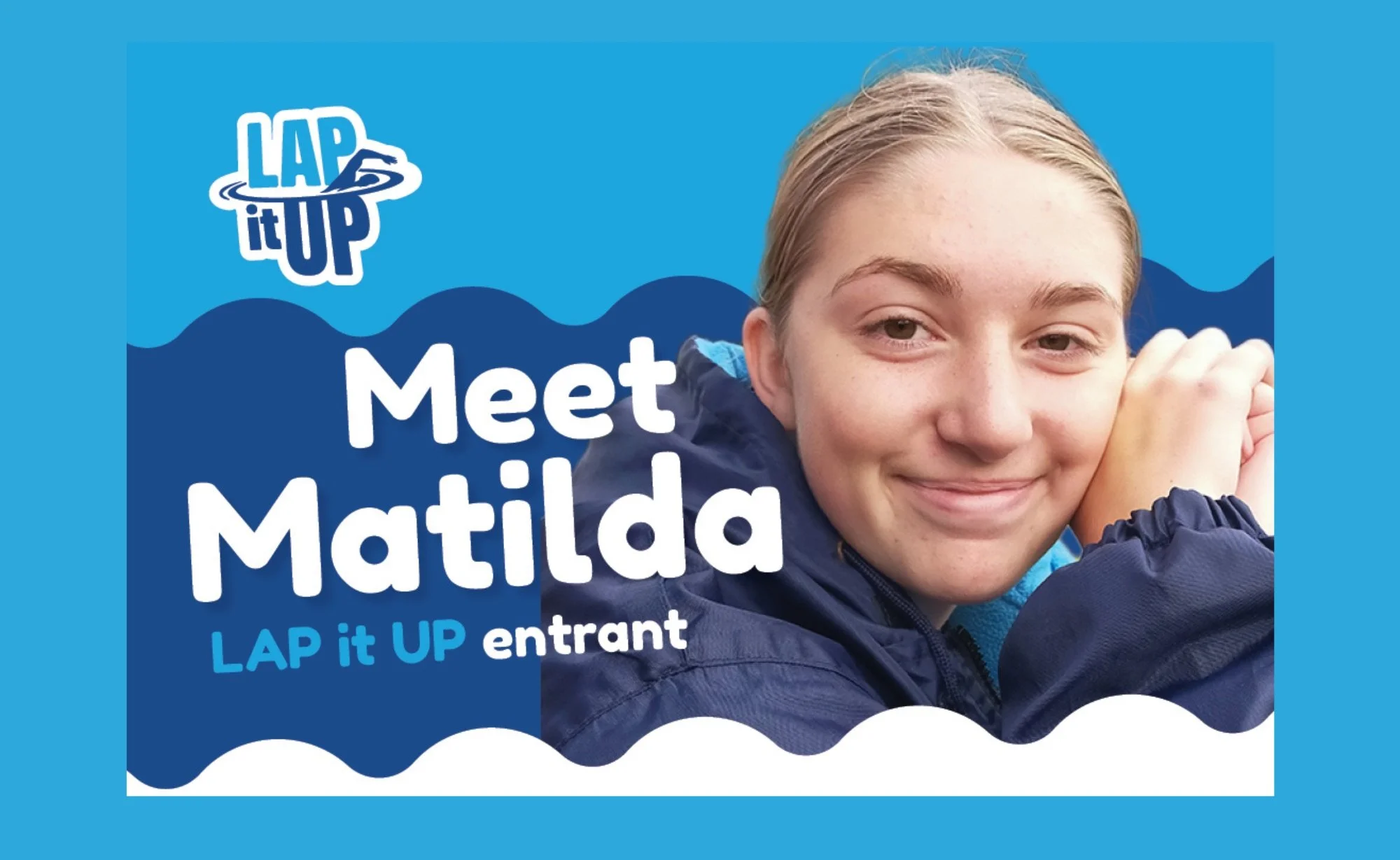 LAP it UP - Meet Matilda