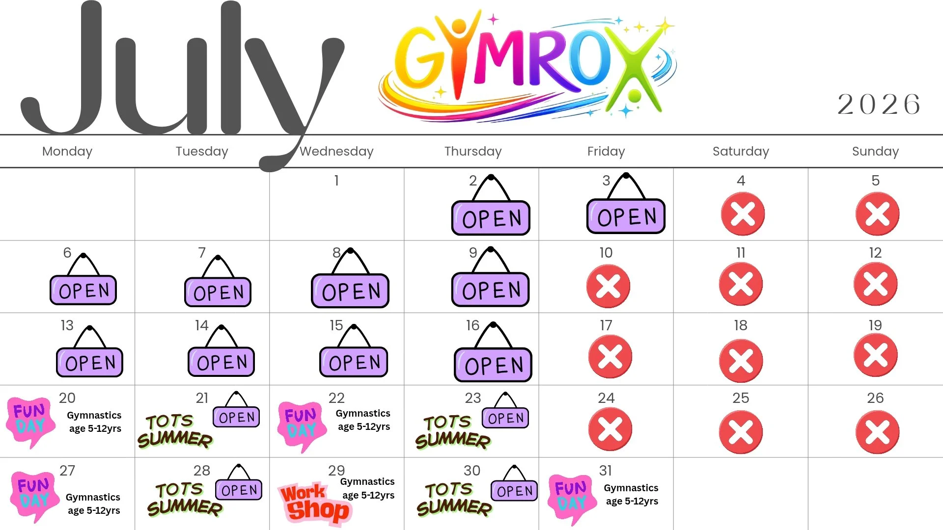 July 2026 calendar with store hours and event icons. The store is open on most days except August 4-5, 9-12, 17, 18, 19, 24-26, and 31. Promotional stickers for gymnastics and summer activities are on specific dates.