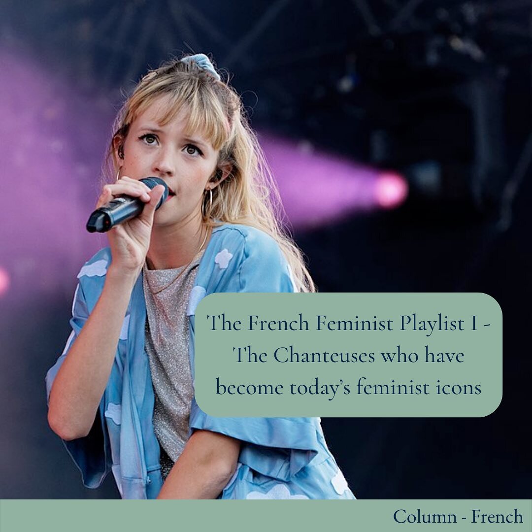 &lsquo;The French Feminist Playlist&rsquo; explores how feminism has come to be so influential in French music today, arguable more than in current Anglophone music. Throughout the series, French columnist Freya Swinburne reviews the music being made