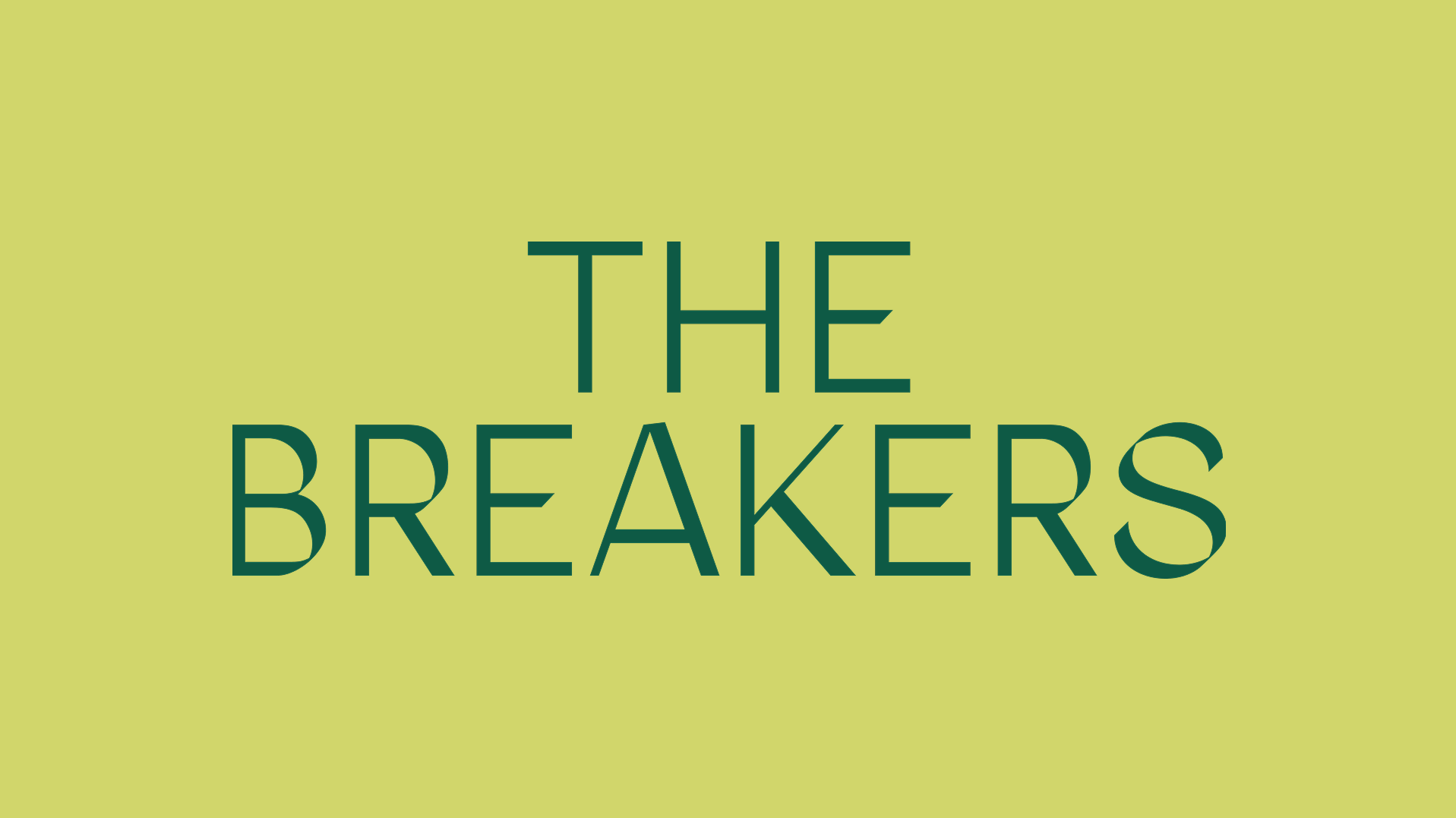 The Breakers