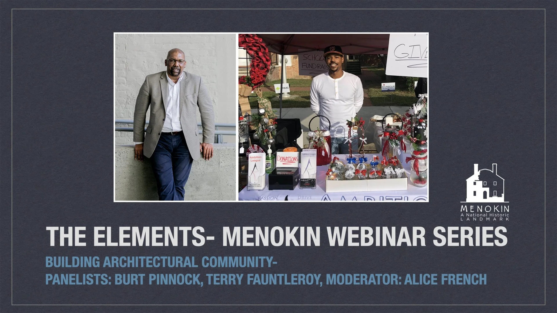 Menokin's Elements Presents "Building Architectural Community" Webinar with Burt Pinnock and Terry Fauntleroy