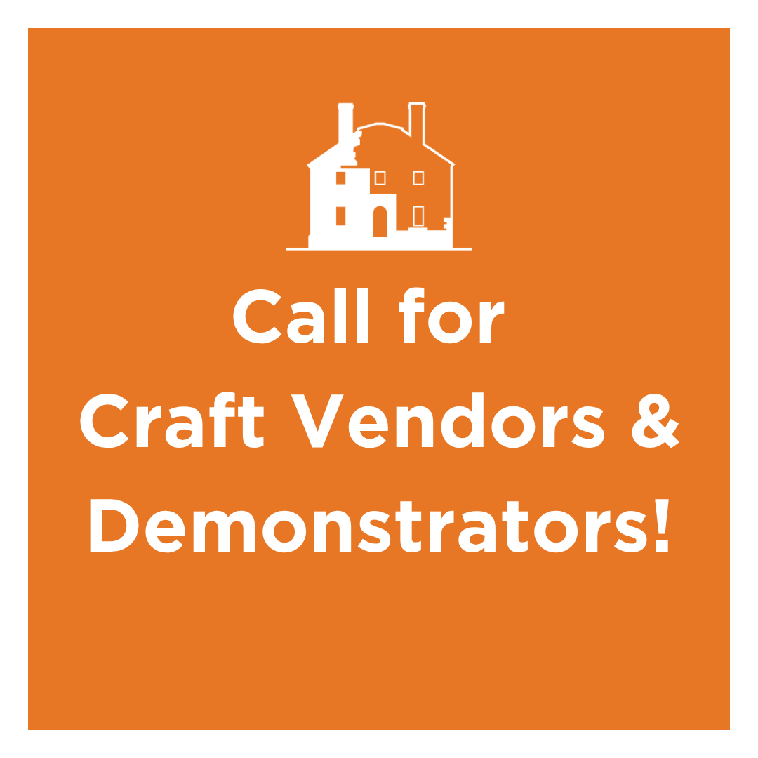 Call for Craft Vendors &amp; Demonstrators