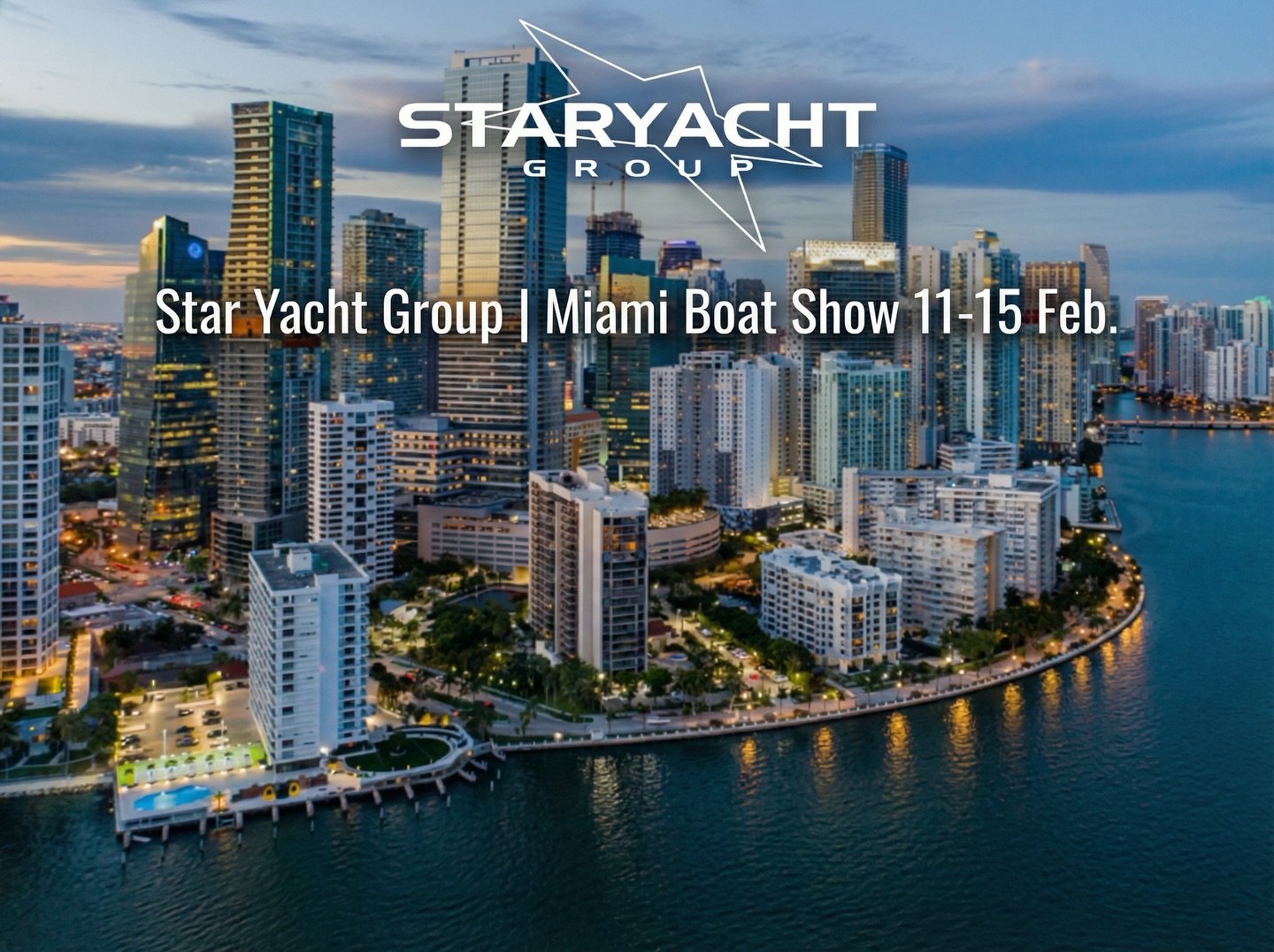 Star Yacht Group
Miami International Boat Show
February 11&ndash;15

From the Mediterranean to Florida and the Caribbean,
we deliver seamless excellence for the world&rsquo;s most discerning superyachts.

We look forward to connecting with esteemed p