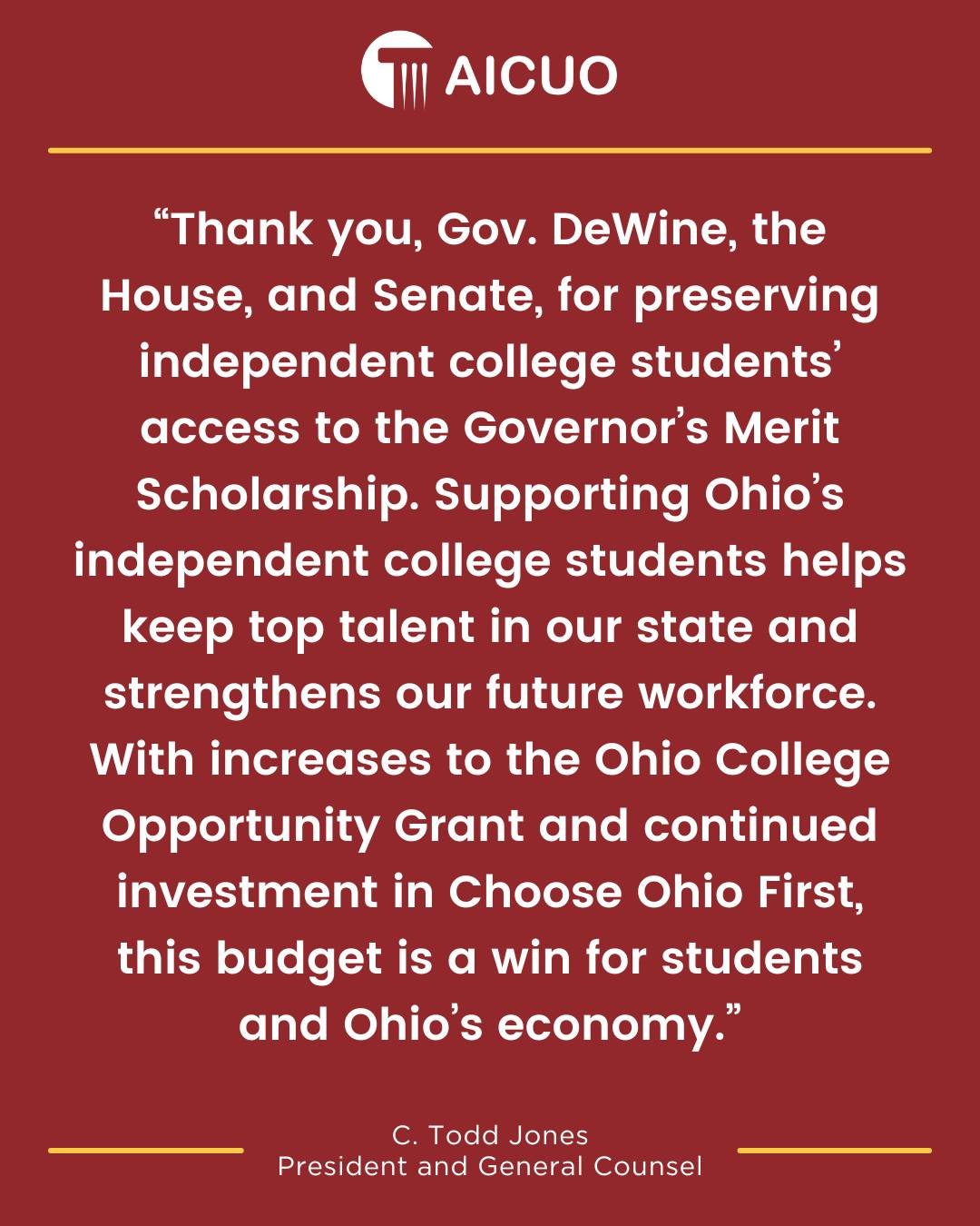 Late last night, Conference Committee members approved the final version of Ohio's operating budget. Provisions supporting the Ohio College Opportunity Grant, the Choose Ohio First scholarship, and the Governor's Merit Scholarship are included. Read 