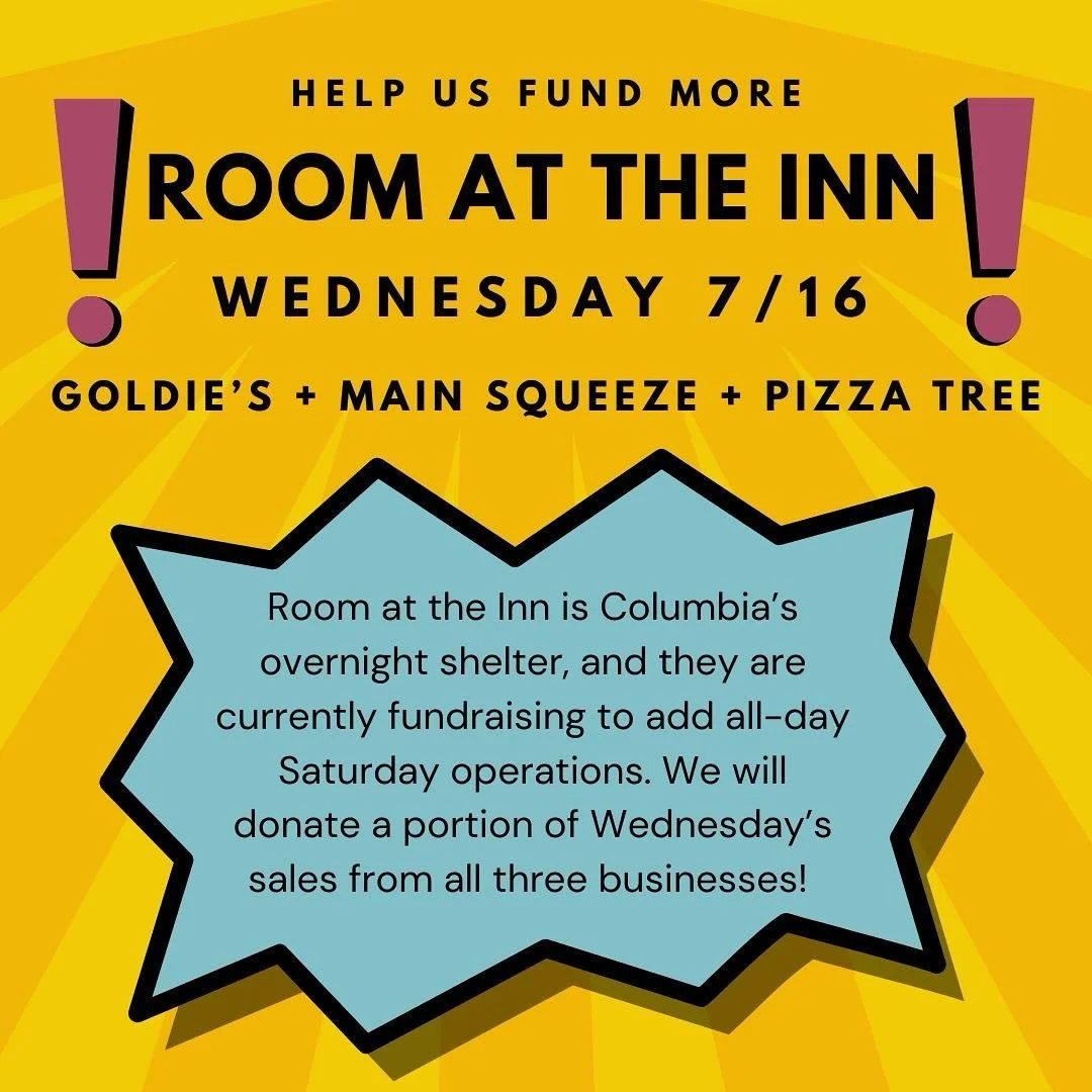 This Wednesday our restaurant fam is donating a portion of sales to the Room at the Inn gofundme! Room at the Inn is Columbia&rsquo;s overnight shelter that operates 7 nights a week. They are fundraising to add Saturday all-day services since the day
