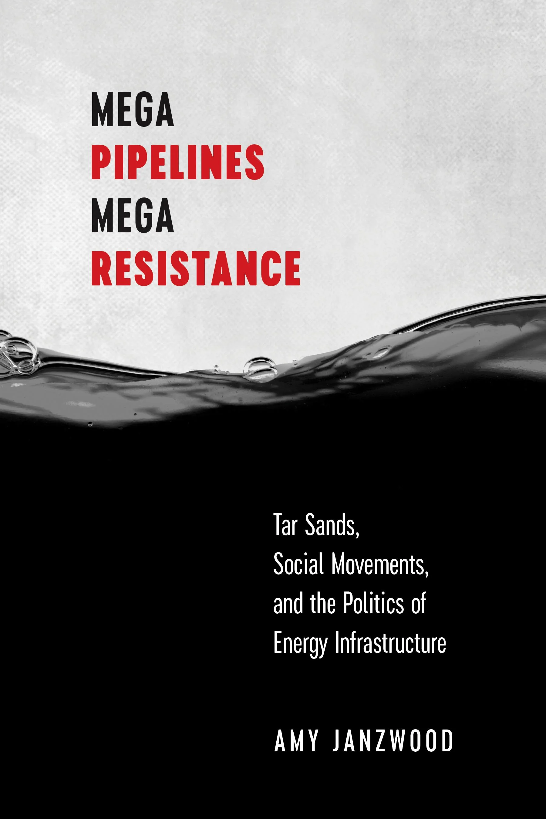 Mega Pipelines Mega Resistance