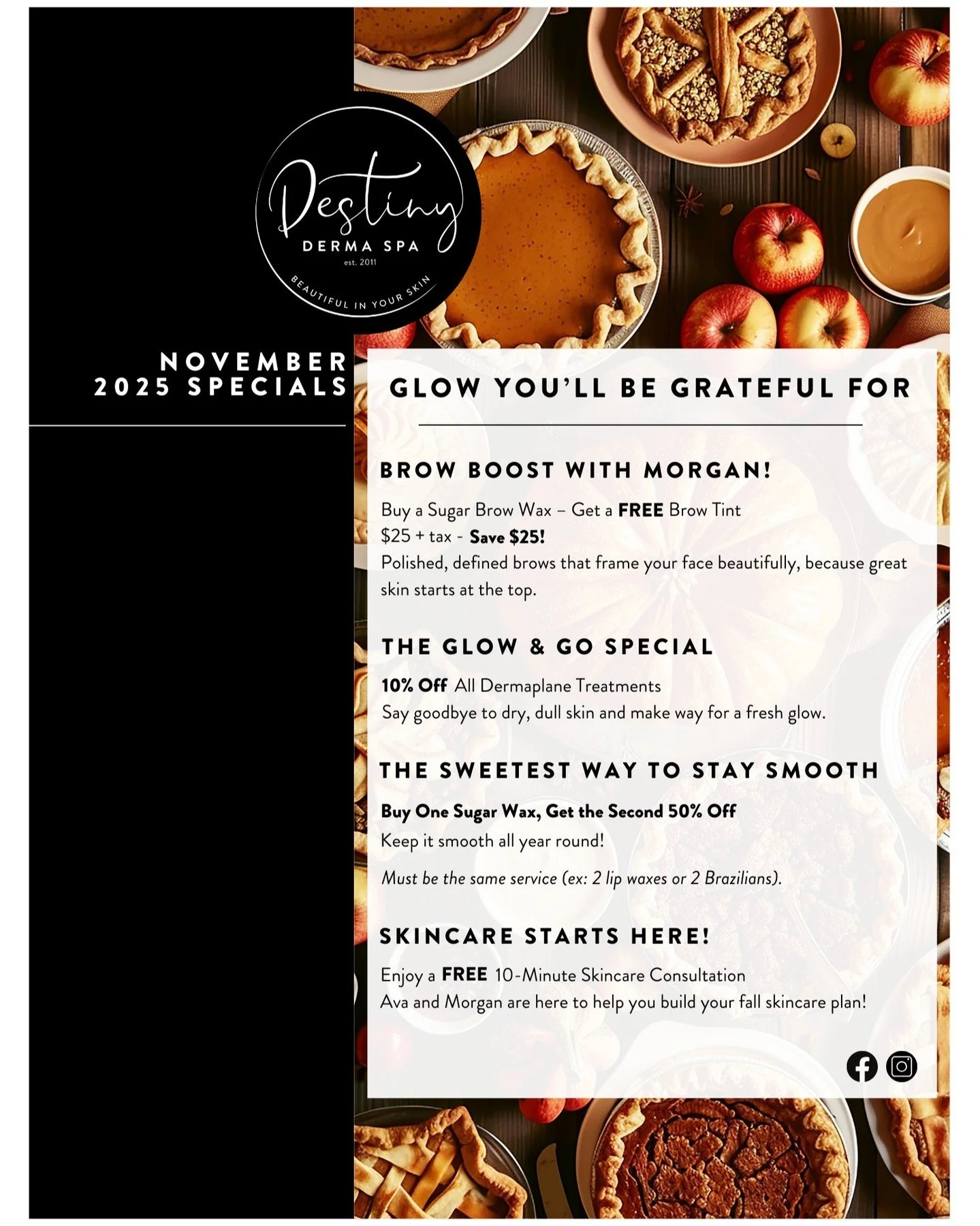 First look at our November specials! Treat yourself to healthy skin this fall. 🍂🥧🧡