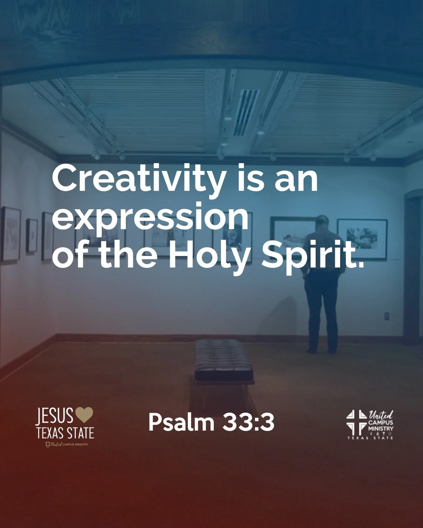 Creativity is an expression of the Holy Spirit. 

&ldquo;Sing to God a new song; play skillfully, and shout for joy.&rdquo; Psalm 33:3