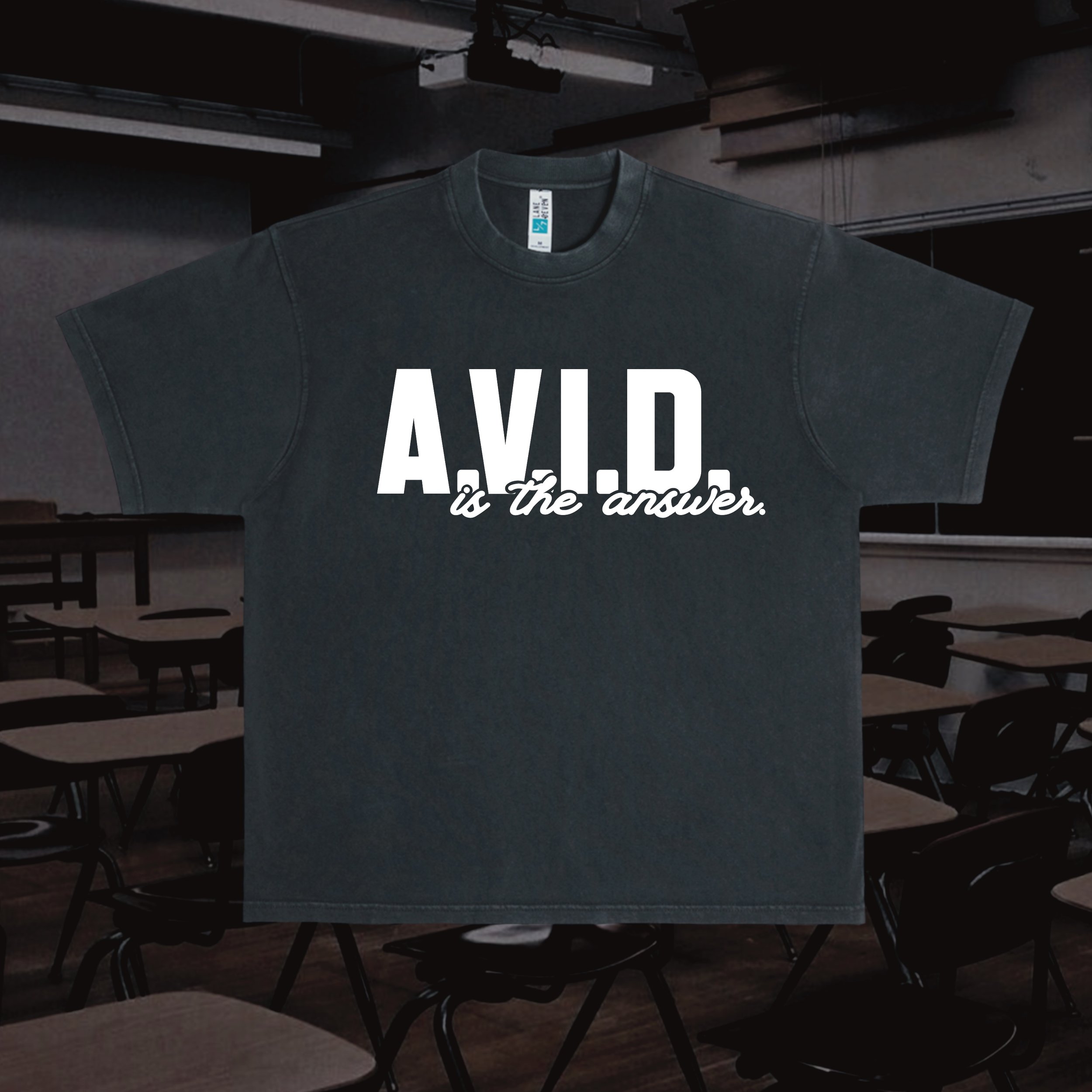 A.V.I.D. is the Answer Tee