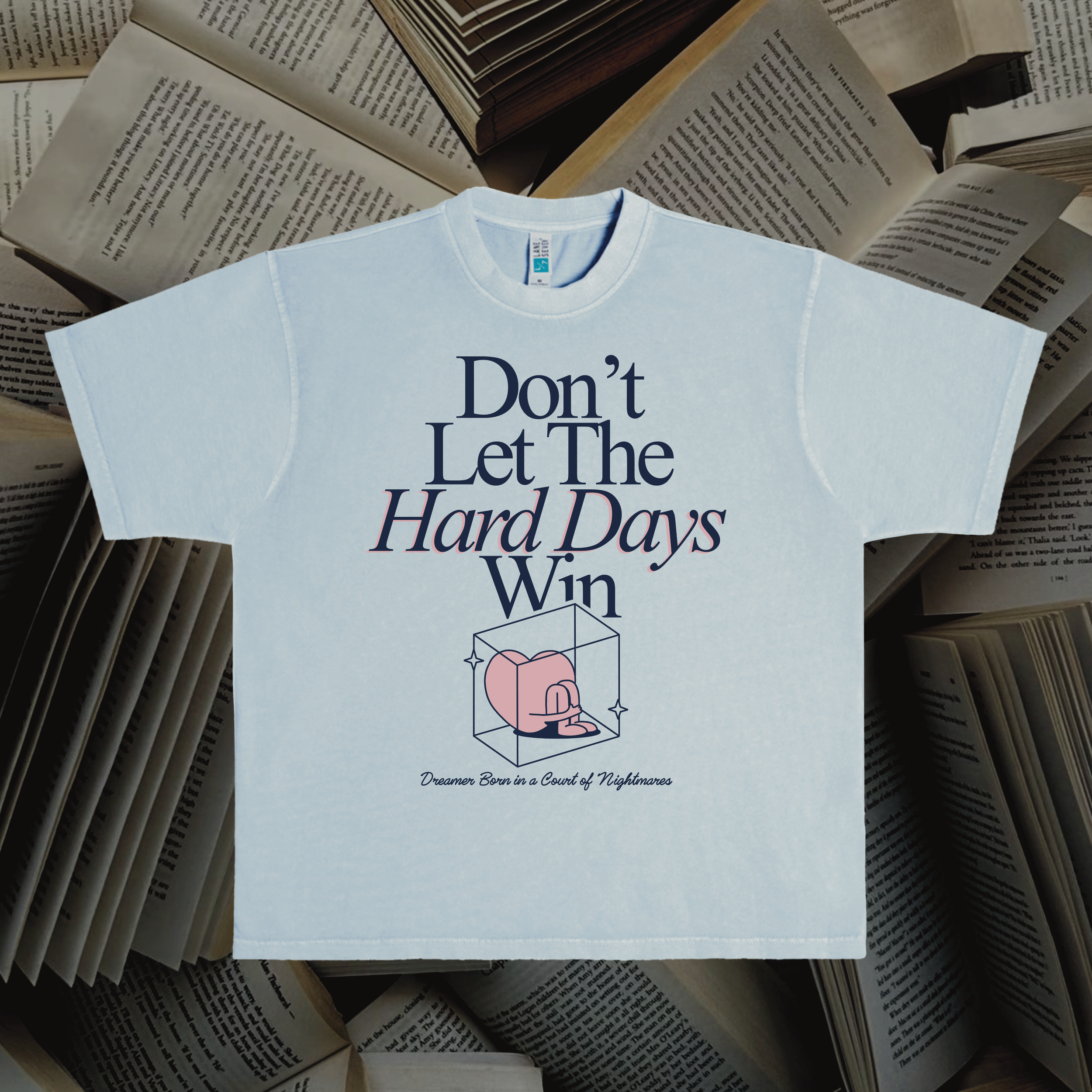 Don't Let the Hard Days Win Tee (BC)