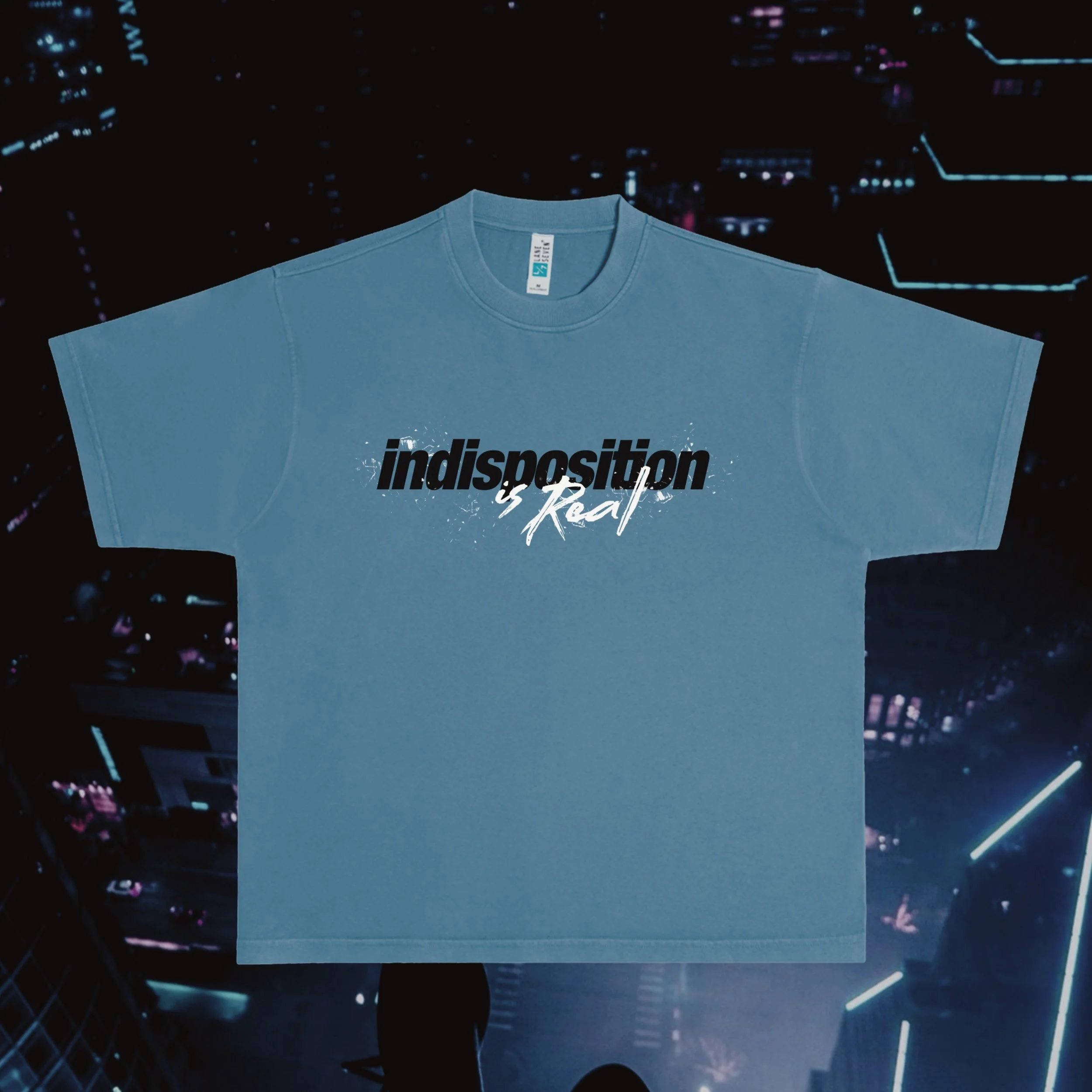 Indisposition is Real Tee