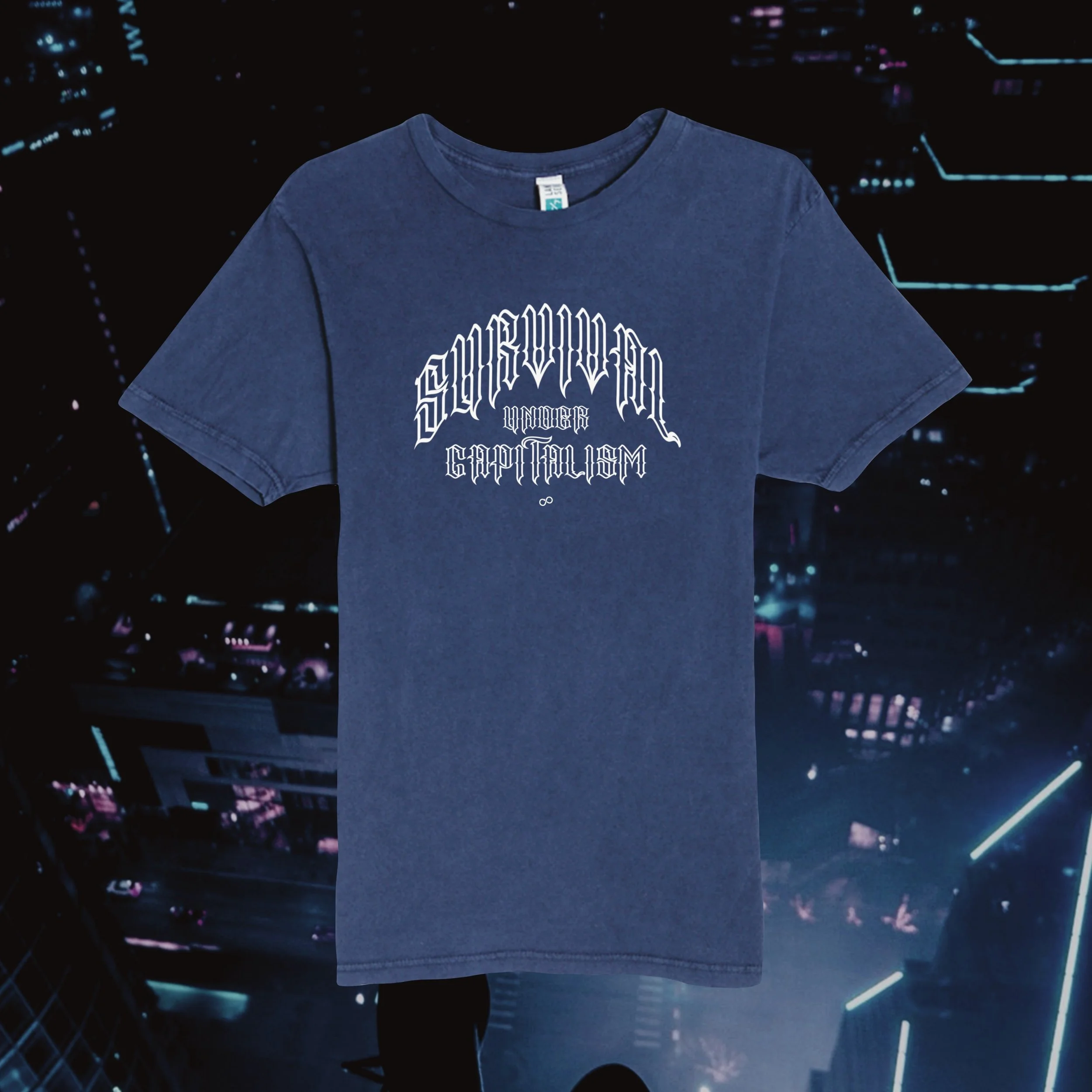 Survival Under Capitalism Tee