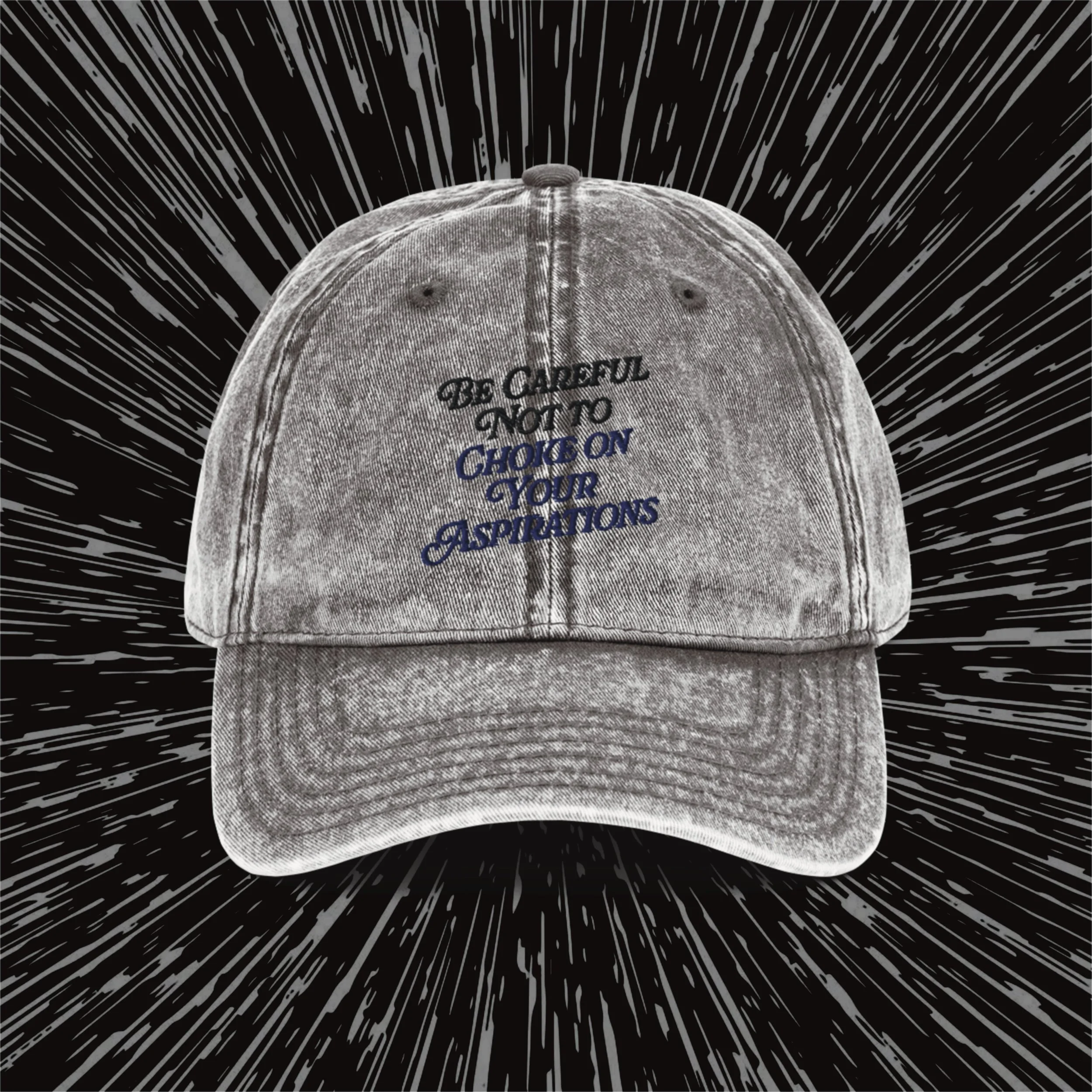 Be Careful Hat