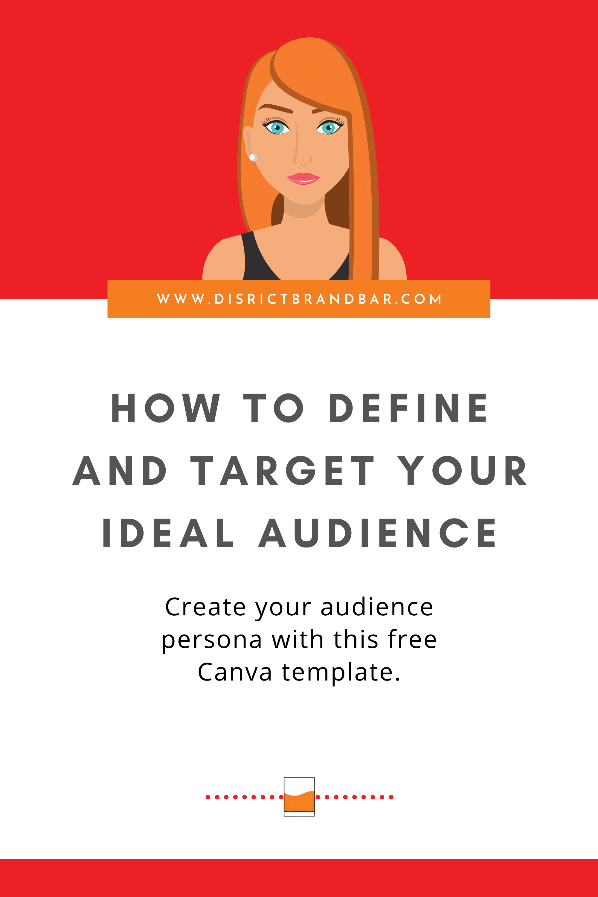 Define and Target Your Ideal Audience