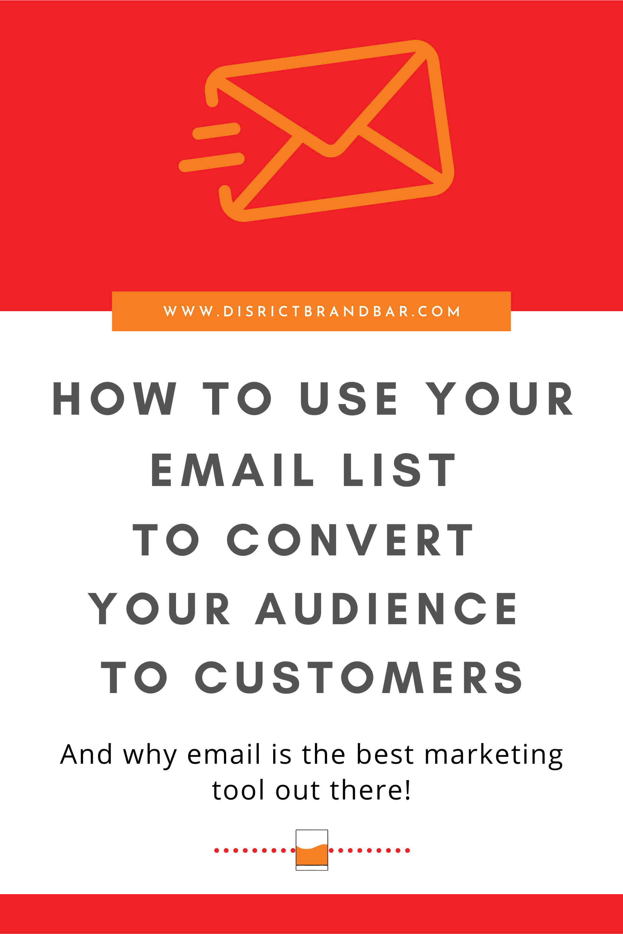 How to use your email list to convert your audience to customers