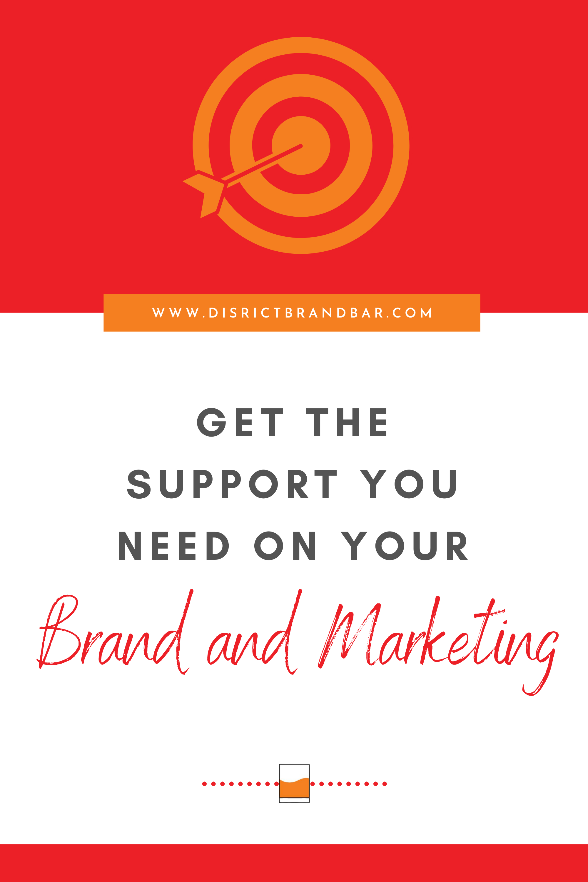 Get the Support You Need on Your Brand and Marketing