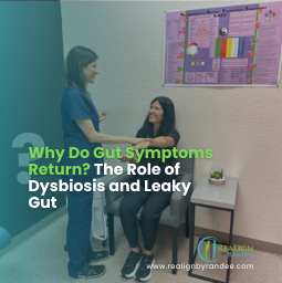 Why Do Gut Symptoms Return? The Role of Dysbiosis and Leaky Gut