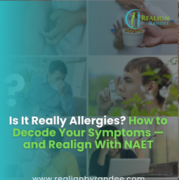 Is It Really Allergies? How to Decode Your Symptoms — and Realign With NAET