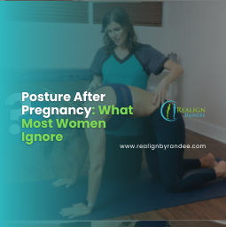 Posture After Pregnancy: What Most Women Ignore