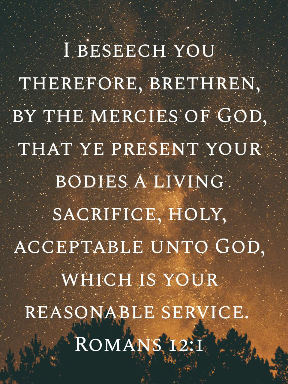 What does it mean to be a living sacrifice (Romans 12:1)?