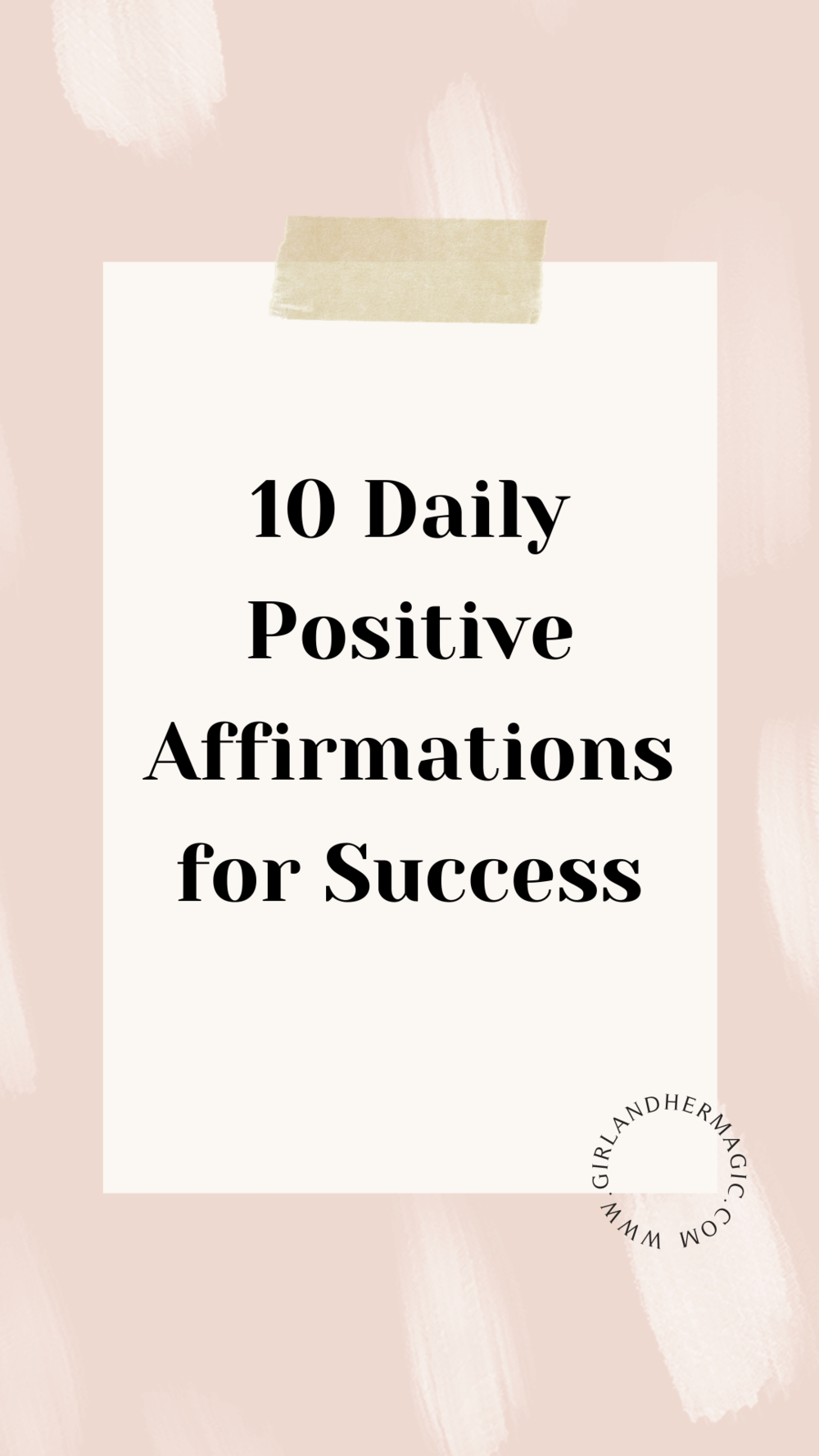 Affirmations for success positive 50 Affirmations