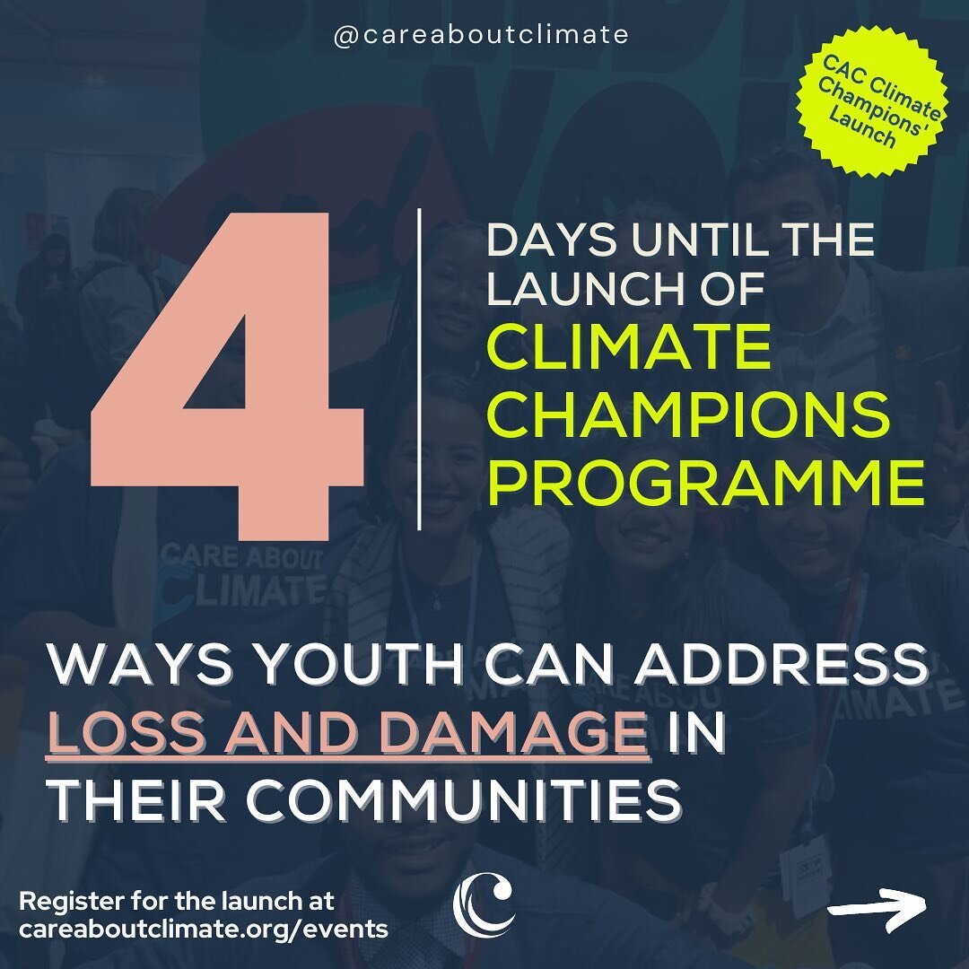 How can you address loss and damage in your community? Swipe to find out! ⬆️

Only 4 days to go till the launch of our Climate Champions
Program! Register at careaboutclimate.org/events to be part of the launch event and find out how you can be
invol