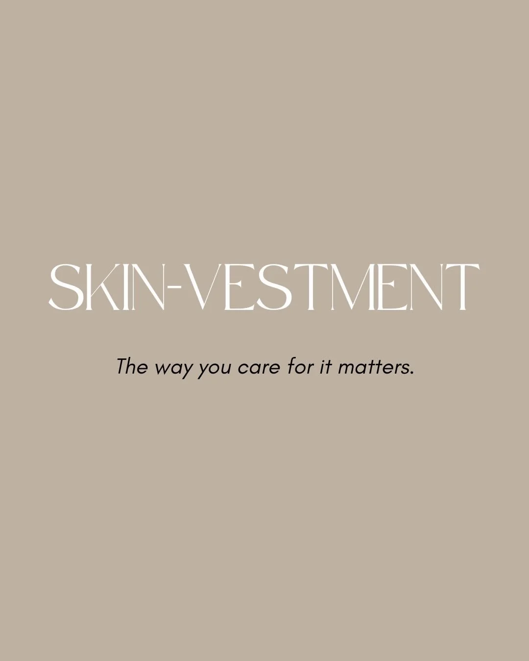 Investing in your SKIN should be a non-negotiable! We wear it for our entire lives. When you think about it this way, it might change how you care for it. 
Skin isn&rsquo;t about perfection. It&rsquo;s about longevity, health, and confidence! 
From p