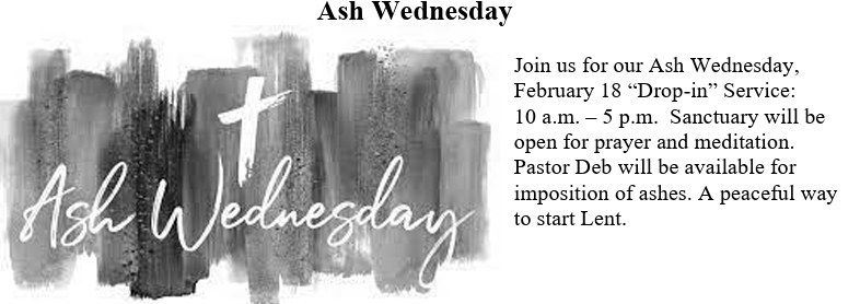 Ash Wednesday Feb 18 (Sanctuary open 10-4)