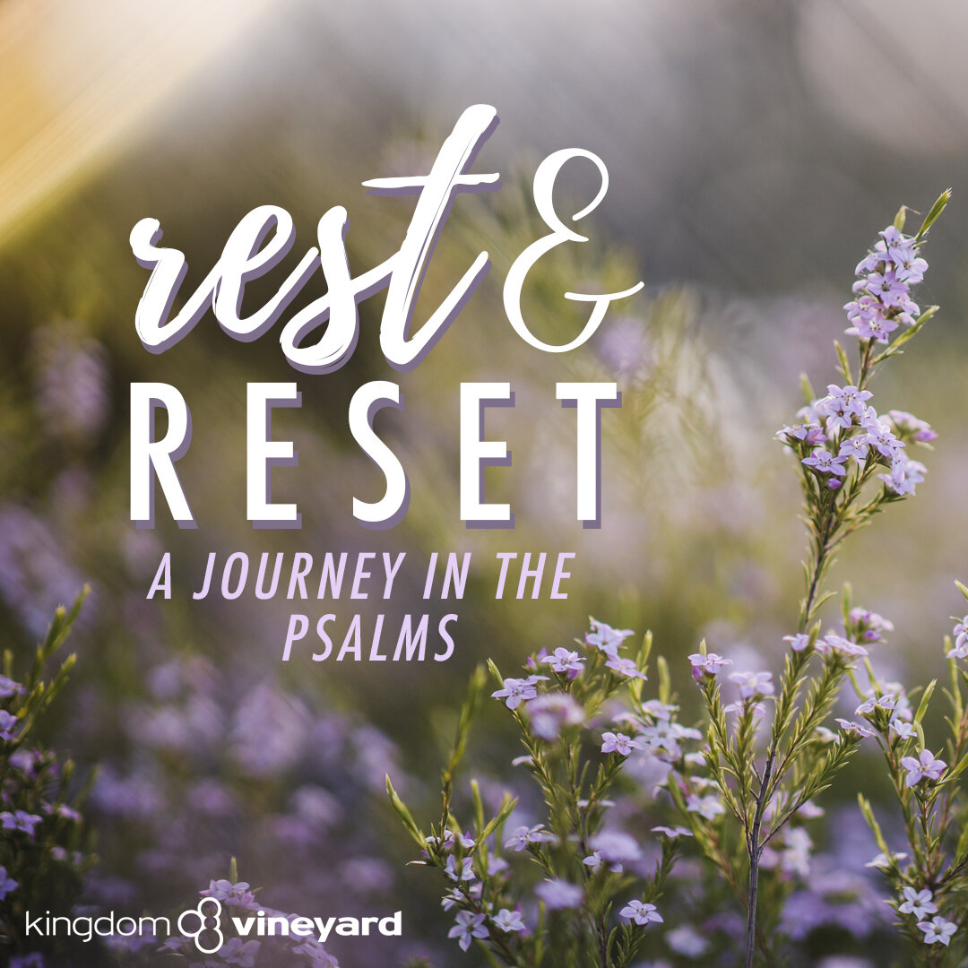 Rest &amp; Reset: A Journey in the Psalms