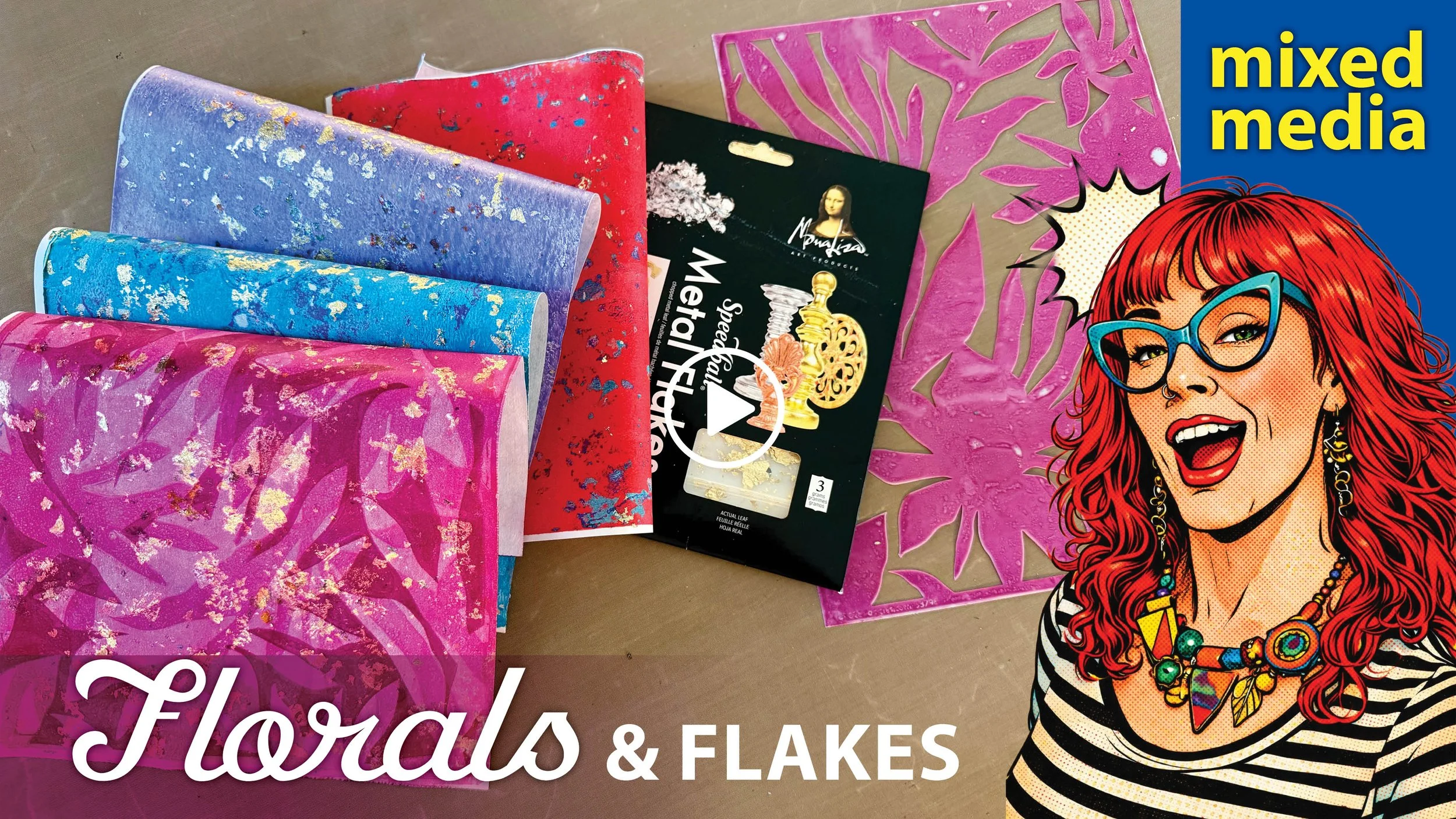 Layering with Metal Leaf Flakes and Funky Florals