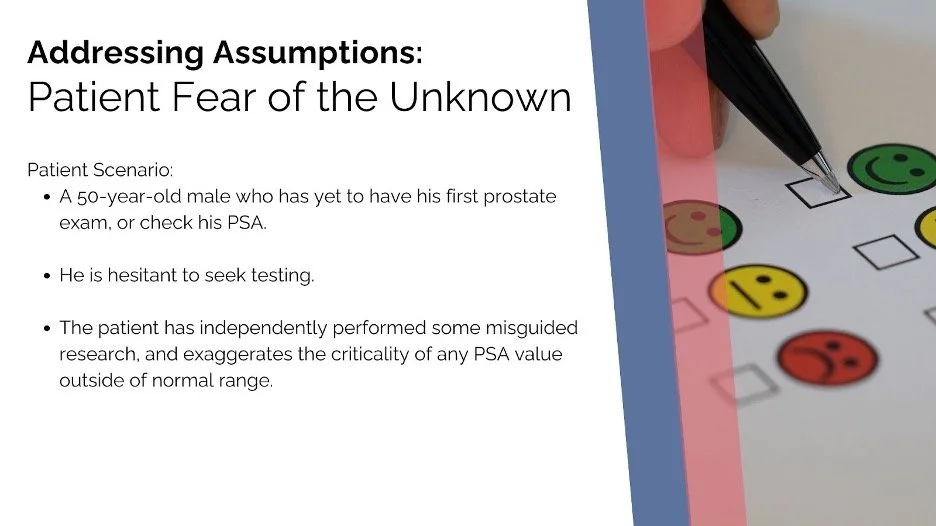 Addressing Assumptions - Patient Fear of the Unknown