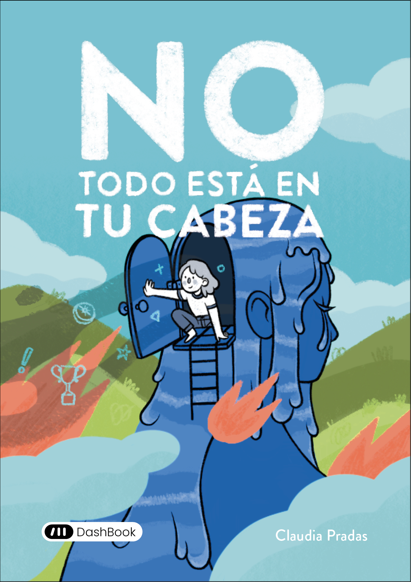 NO TODO ESTÁ EN TU CABEZA - CLAU PRADAS