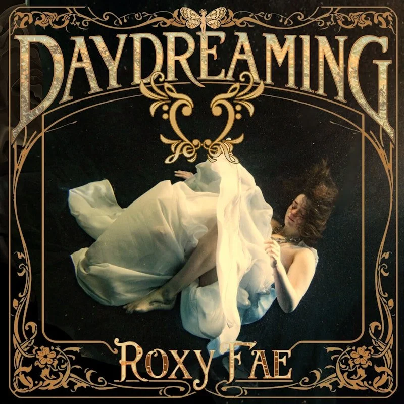 (2026) Roxy Fae - "Daydreaming" (single)