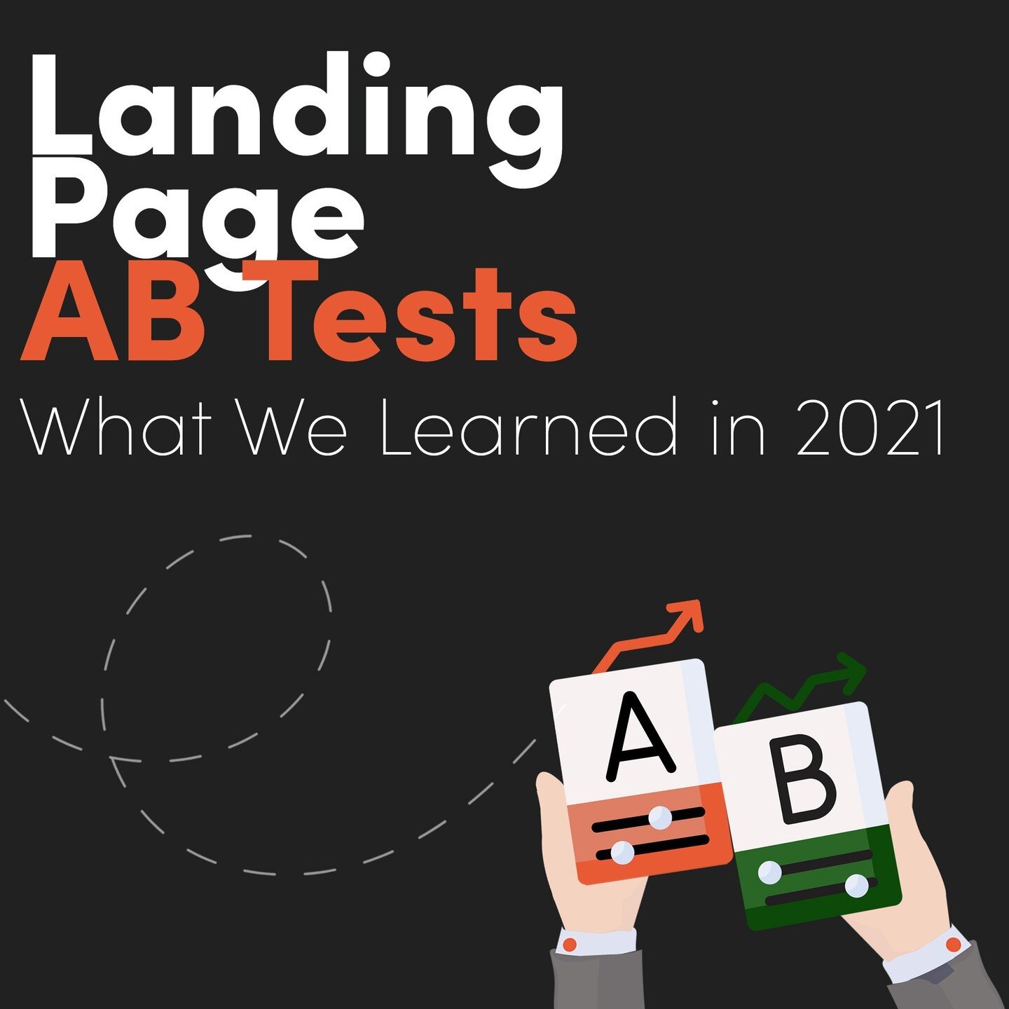 We love AB tests!
Why? Because they&rsquo;re the best way to learn what works and what doesn&rsquo;t.
Here&rsquo;s what we learned from running 100s of landing page AB tests in 2021.
P.S. We just launched a conversion rate optimization webinar that f