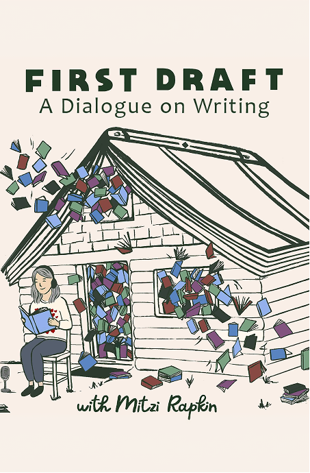 First Draft by Mitzi Rapkin