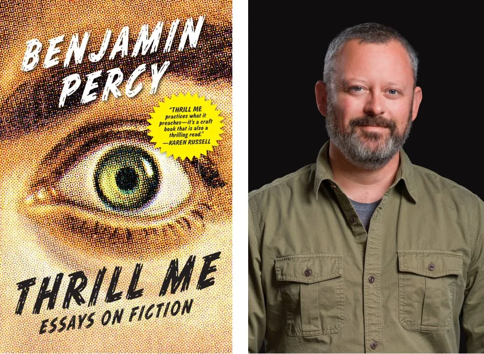 Thrill Me by Benjamin Percy
